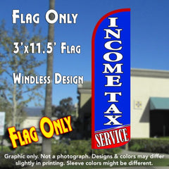 Income Tax Service (Blue/Red) Windless Advertising Feather Flag Only