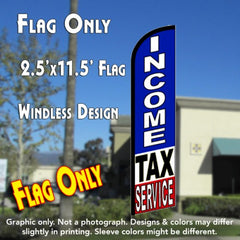 Income Tax Service (Rwb) Windless Advertising Feather Flag Only