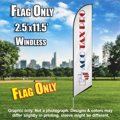 Acc Tax Pro (White With Blue And Red Letters)   Windless Advertising Feather Flag Only