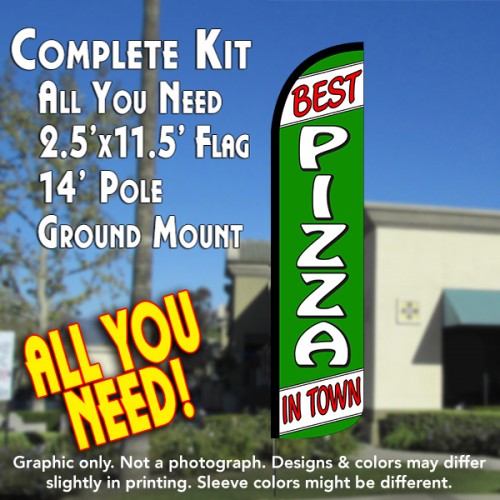 Best Pizza In Town  ( White/ Green) Windless Advertising Feather Flag Kit  (Flag, Pole, & Ground Spike) 14 Feet Outdoor Flags