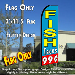 Fish Tacos 99 (Blue/Red)  Windless Advertising Feather Flag Only