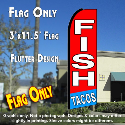 Fish Tacos (Red/Blue)  Windless Advertising Feather Flag Only
