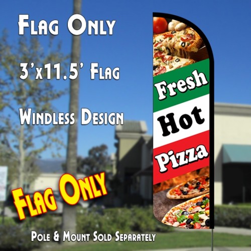 Fresh Hot Pizza (Tri-Color)  Windless Advertising Feather Flag Only