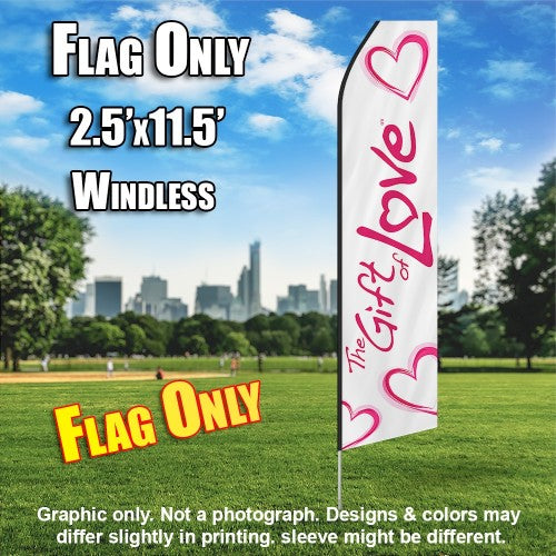 Gift Of Love (White/Pink Letters)   Windless Advertising Feather Flag Only