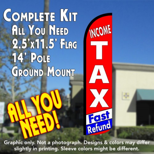 Income Tax Fast Refund  Windless Advertising Feather Flag Kit  (Flag, Pole, & Ground Spike) 14 Feet Outdoor Flags