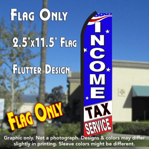 Income Tax Service (Blue/White)  Windless Advertising Feather Flag Only