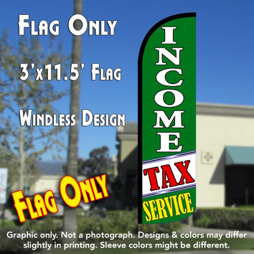 Income Tax Service (Green/White)  Windless Advertising Feather Flag Only