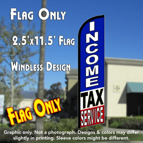 Income Tax Service (Rwb)  Windless Advertising Feather Flag Only