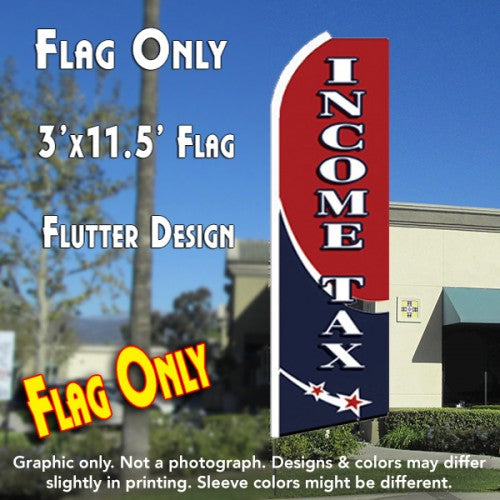 Income Tax (Stars/Swirls)  Windless Advertising Feather Flag Only