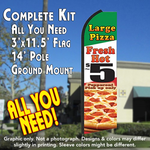 Large Pizza (Fresh Hot) $5  Windless Advertising Feather Flag Kit  (Flag, Pole, & Ground Spike) 14 Feet Outdoor Flags