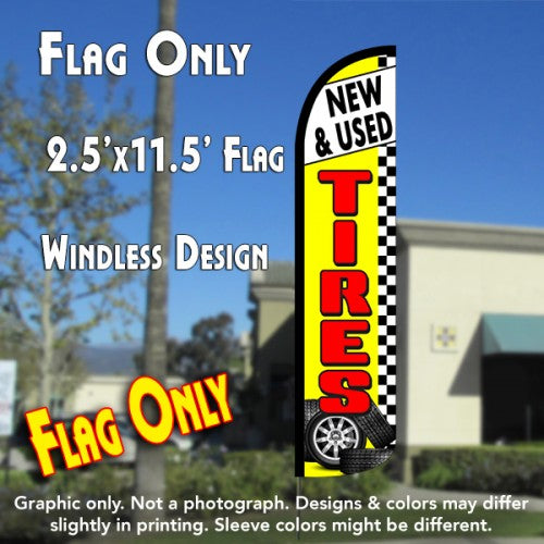 New & Used Tires (Yellow/Checkered)   Windless Advertising Feather Flag Only