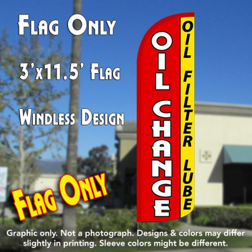 Oil Change (Oil Filter Lube)  Windless Advertising Feather Flag Only