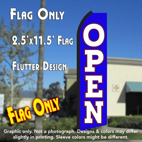 Open (Blue/White)  Windless Advertising Feather Flag Only