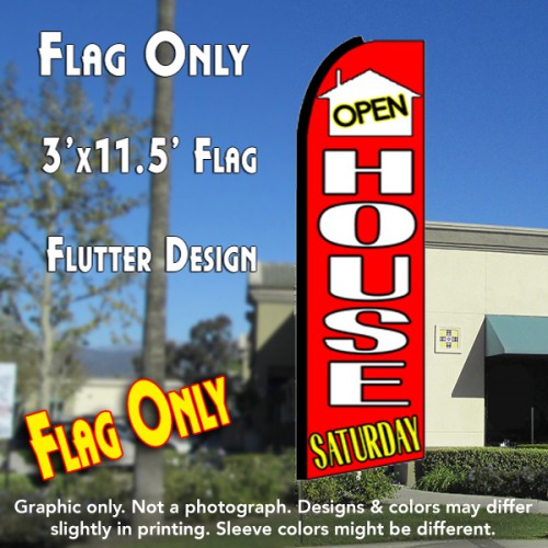 Open House Saturday (Red)  Windless Advertising Feather Flag Only