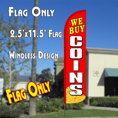We Buy Coins (Red/White)  Windless Advertising Feather Flag Only