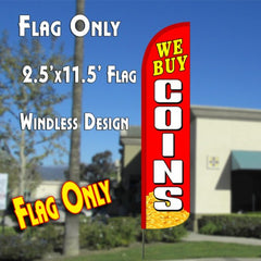 We Buy Coins (Red/White)  Windless Advertising Feather Flag Only