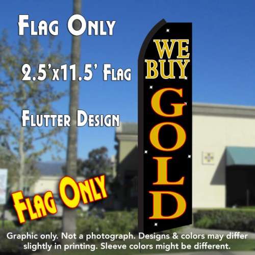 We Buy Gold (Black/Gold)  Windless Advertising Feather Flag Only