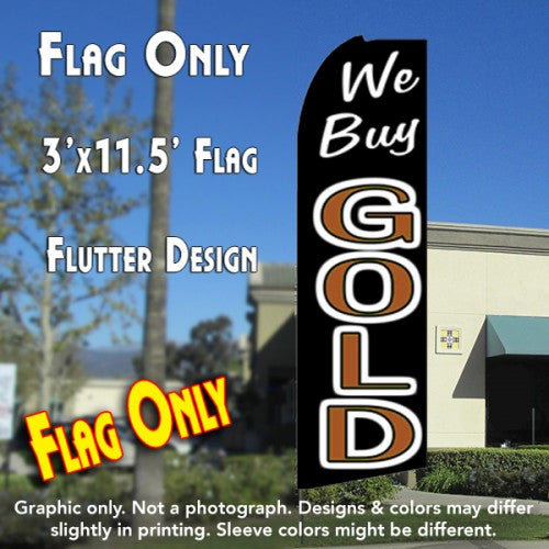 We Buy Gold (Black/Gold)  Windless Advertising Feather Flag Only