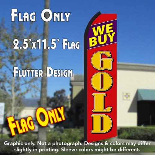 We Buy Gold (Black/Red)  Windless Advertising Feather Flag Only