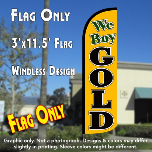 We Buy Gold (Gold/Black)  Windless Advertising Feather Flag Only