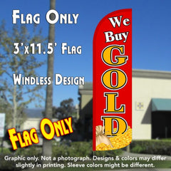 We Buy Gold (Red/Gold/Coins)  Windless Advertising Feather Flag Only