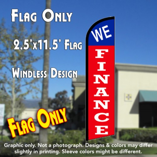 We Finance (Blue/Red)  Windless Advertising Feather Flag Only